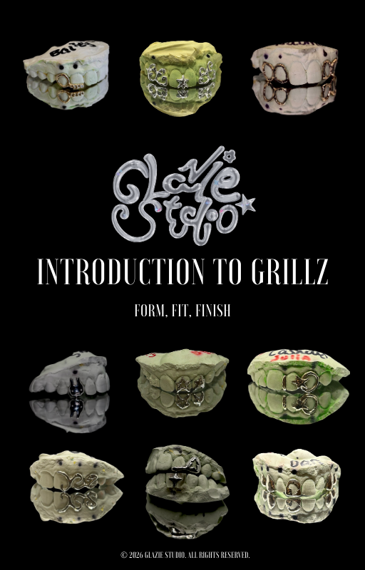 Introduction to Grillz: Form, Fit, Finish